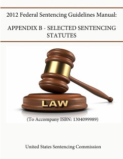 2012 Federal Sentencing Guidelines Manual - Commission, United States Sentencing