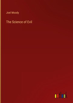 The Science of Evil - Moody, Joel