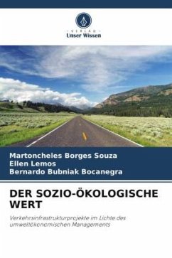 DER SOZIO-ÖKOLOGISCHE WERT - Borges Souza, Martoncheles;Lemos, Ellen;Bubniak Bocanegra, Bernardo