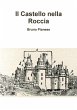 Il Castello nella Roccia - Bild 1
