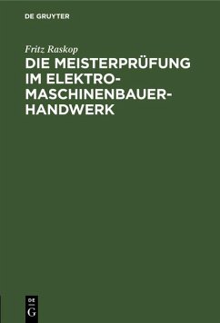 Cover Die Meisterprüfung im Elektro-Maschinenbauer-Handwerk (eBook, PDF)
