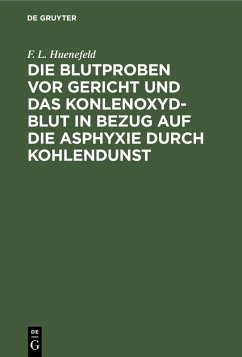 Cover Die Blutproben vor Gericht und das Konlenoxyd-Blut (eBook, PDF)