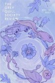 The Grey Quill Society Review: Vol. IV, 2022