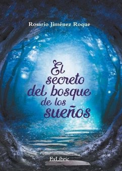 El secreto del bosque de los sueños - Jiménez Roque, Rosario