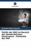 Politik der NRO im Bereich der demokratischen Governance - Fallstudie der DGF