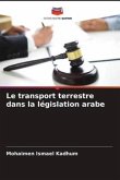 Le transport terrestre dans la législation arabe