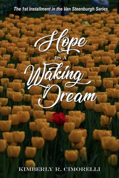 Hope is a Waking Dream - Cimorelli, Kimberly