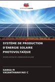 SYSTÈME DE PRODUCTION D'ÉNERGIE SOLAIRE PHOTOVOLTAÏQUE