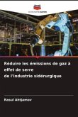 Réduire les émissions de gaz à effet de serre de l'industrie sidérurgique