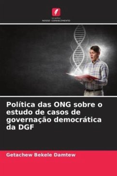 Política das ONG sobre o estudo de casos de governação democrática da DGF - Bekele Damtew, Getachew