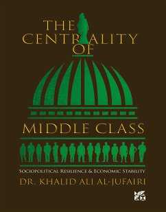 The centrality of Middle class (eBook, ePUB) - Dr. Khalid Ali, Al-Jufairi