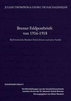Bremer Feldpostbriefe von 1916-1918 (eBook, ePUB)