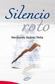 Silencio roto (eBook, ePUB)