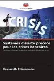 Systèmes d'alerte précoce pour les crises bancaires