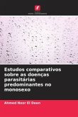 Estudos comparativos sobre as doenças parasitárias predominantes no monosexo