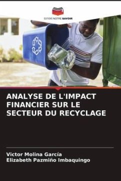 ANALYSE DE L'IMPACT FINANCIER SUR LE SECTEUR DU RECYCLAGE - Molina García, Victor;Pazmiño Imbaquingo, Elizabeth