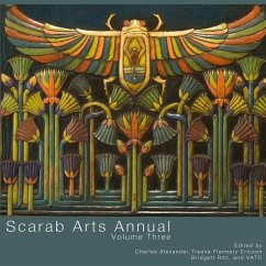 Scarab Arts Annual Volume 3 - Vato; Ritz, Bridgett; Alexander, Charles