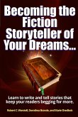 Becoming the Fiction Storyteller of Your Dreams