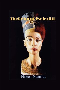 The Return of Nefertiti - Namita, Nileen