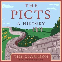 The Picts: A History - Clarkson, Tim