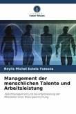 Management der menschlichen Talente und Arbeitsleistung