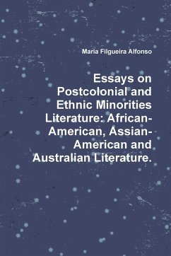 Essays on Postcolonial and Ethnic Minorities Literature - Filgueira Alfonso, María