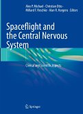 Spaceflight and the Central Nervous System (eBook, PDF)