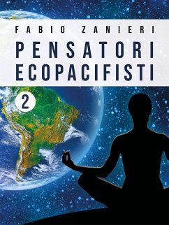 Pensatori ecopacifisti 2 (eBook, ePUB) - Zanieri, Fabio