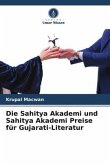 Die Sahitya Akademi und Sahitya Akademi Preise für Gujarati-Literatur