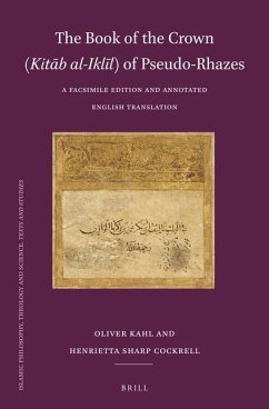 The Book of the Crown (Kitāb Al-Iklīl) of Pseudo-Rhazes - Kahl, Oliver; Cockrell, Henrietta Sharp