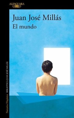 El Mundo / The World - Millás, Juan José