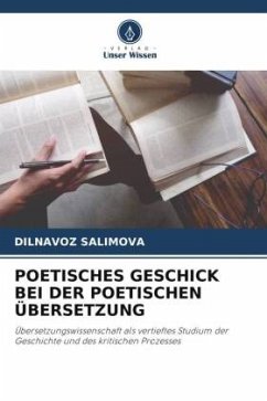 POETISCHES GESCHICK BEI DER POETISCHEN ÜBERSETZUNG - SALIMOVA, DILNAVOZ