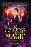 Elementals Academy 4: The Goddess of Magic Elementals Academy 4: The Goddess of Magic