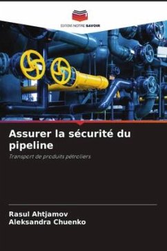 Assurer la sécurité du pipeline - Ahtjamov, Rasul;Chuenko, Aleksandra