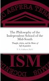 The Philosophy of the Independent School of the Mid-South