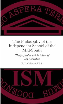 The Philosophy of the Independent School of the Mid-South - Colburn, Tucker