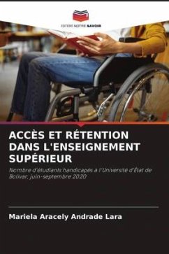 ACCÈS ET RÉTENTION DANS L'ENSEIGNEMENT SUPÉRIEUR - Andrade Lara, Mariela Aracely