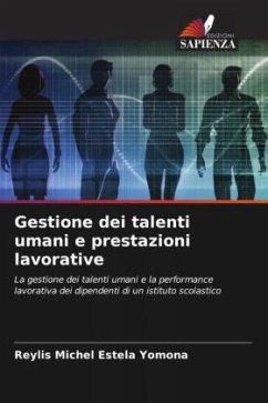 Gestione dei talenti umani e prestazioni lavorative - Estela Yomona, Reylis Michel