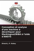 Conception et analyse d'une machine à décortiquer pour Markingnut/BIBA à l'aide d'ANSYS