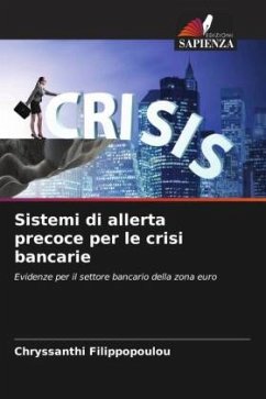 Sistemi di allerta precoce per le crisi bancarie - Filippopoulou, Chryssanthi