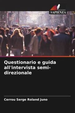 Questionario e guida all'intervista semi-direzionale - Roland Juno, Cerrou Serge