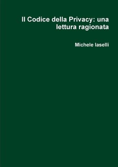 Il Codice della Privacy - Iaselli, Michele