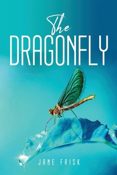 The Dragonfly - Jane Frisk