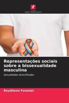 Representações sociais sobre a bissexualidade masculina - Forestal, Reydilexis