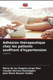 Adhésion thérapeutique chez les patients souffrant d'hypertension