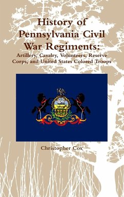 History of Pennsylvania Civil War Regiments - Cox, Christopher