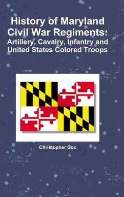 History of Maryland Civil War Regiments - Cox, Christopher