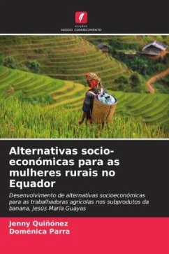 Alternativas socio-económicas para as mulheres rurais no Equador - Quiñónez, Jenny;Parra, Doménica