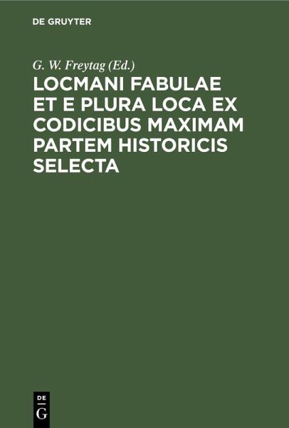 Locmani fabulae et e plura loca ex codicibus maximam partem historicis selecta (eBook, PDF) Locmani fabulae et e plura loca ex codicibus maximam partem historicis selecta (eBook, PDF)