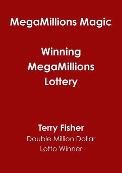 MegaMillions Magic - Winning MegaMillions Lottery - Fisher, Terry